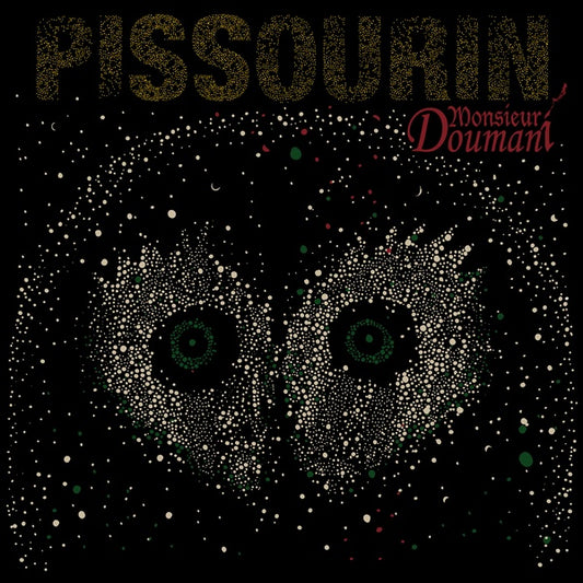 MONSIEUR DOUMANI | Pissourin - Vinyl