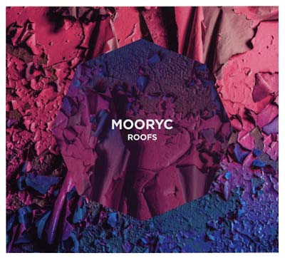 MOORYC | Roofs - CD