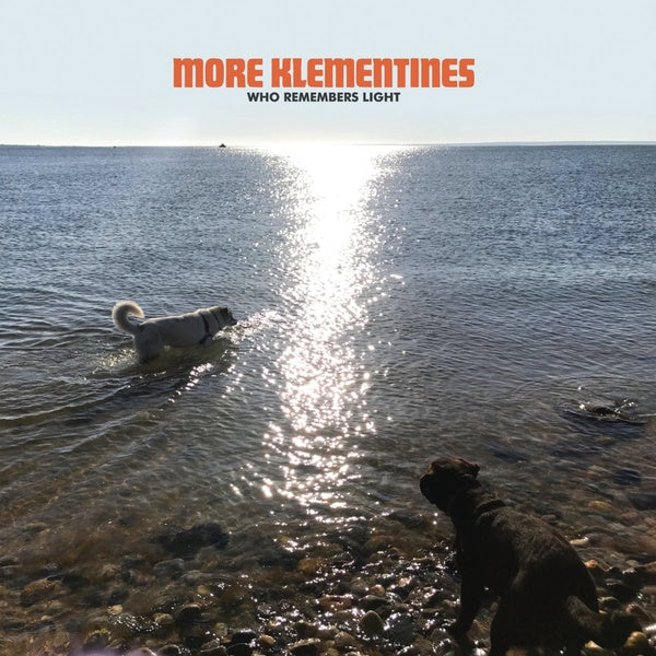 MORE KLEMENTINES | Who Remembers Light - Vinyl
