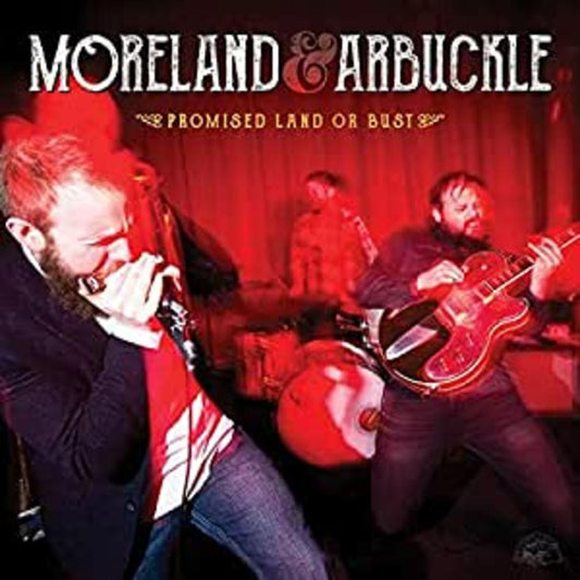Moreland & Arbuckle | Promised Land Or Bust - Vinyl
