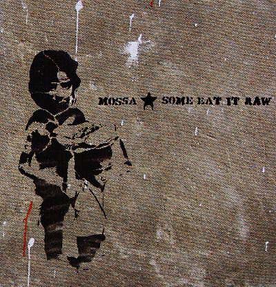 MOSSA | Some Eat It Raw - CD