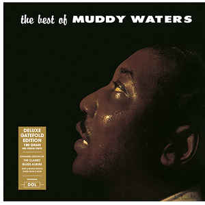Muddy Waters | The Best Of (180 Gram Vinyl, Deluxe Gatefold Edition) [Import] - Vinyl