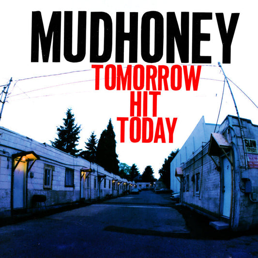 Mudhoney | Tomorrow Hit Today(Rocktober '26, Brick & Mortar Exclusive) [Red Vinyl] - Vinyl