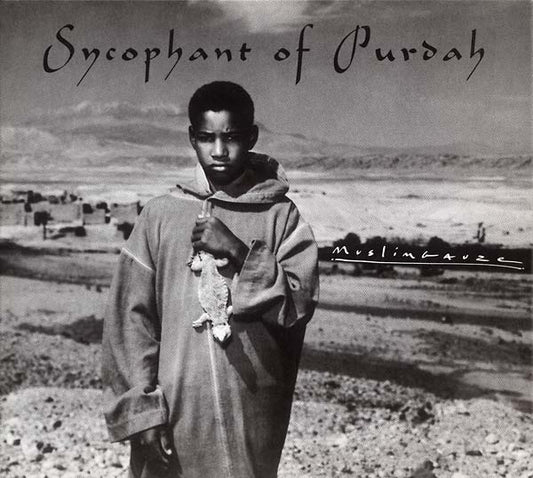 MUSLIMGAUZE | Sycophant of Purdah - CD