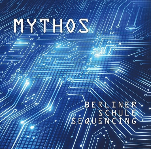 MYTHOS | Berliner Schule Sequencing - Vinyl