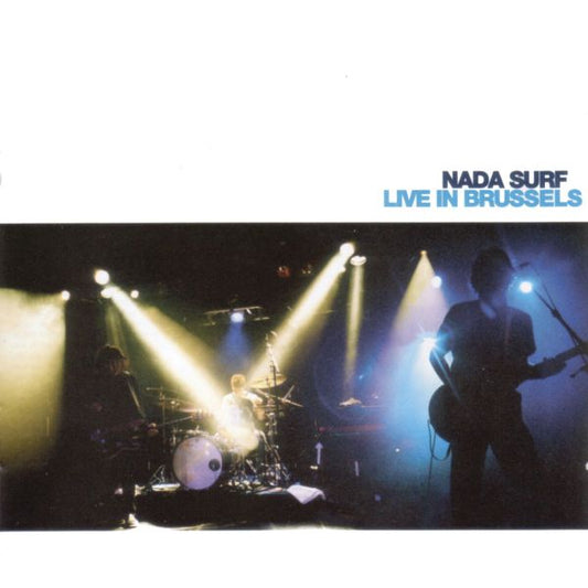 Nada Surf | Live in Brussels - CD
