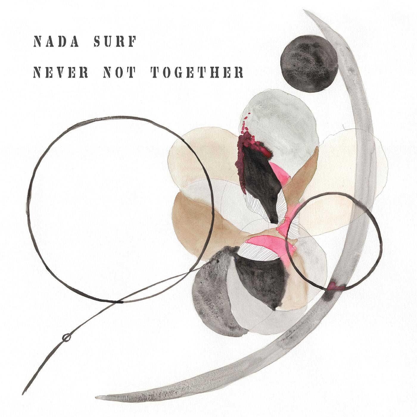 Nada Surf | Never Not Together - Vinyl