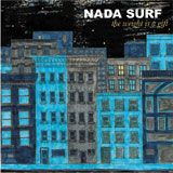 Nada Surf | The Weight is a Gift - CD