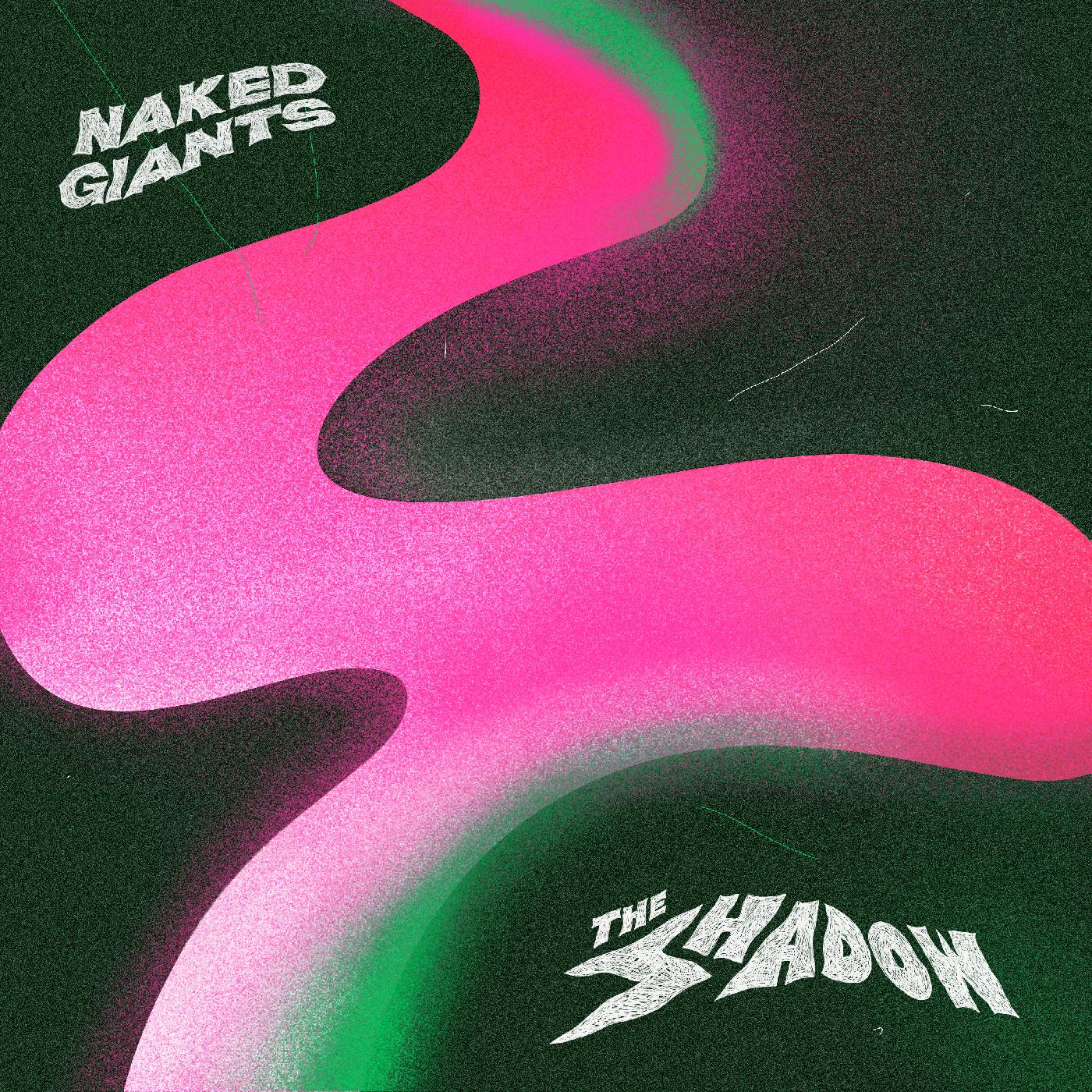 Naked Giants | The Shadow - Vinyl