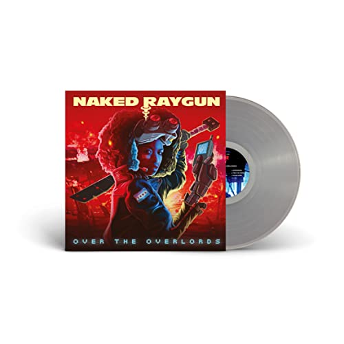 NAKED RAYGUN | OVER THE OVERLORDS (CLEAR VINYL) - Vinyl