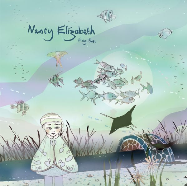 Nancy Elizabeth | Hey Son - 7" - Vinyl