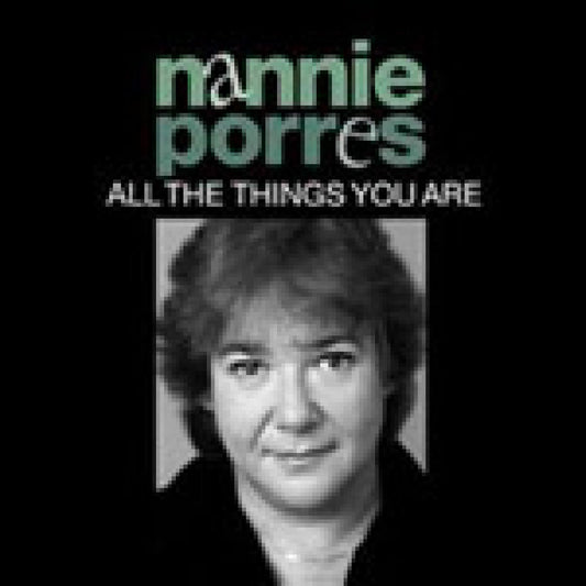 Nannie Porres | All The Things You Are - CD