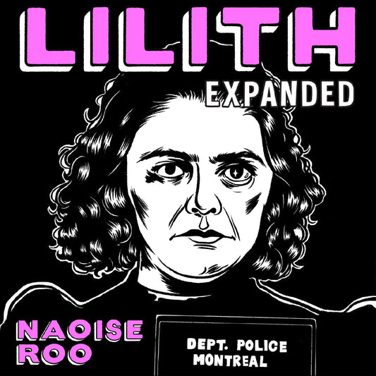 Naoise Roo | Lilith (Expanded Version) - Cassette