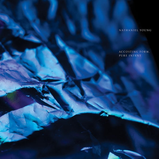 NATHANIEL YOUNG | Accosting Form, Pure Intent - Vinyl