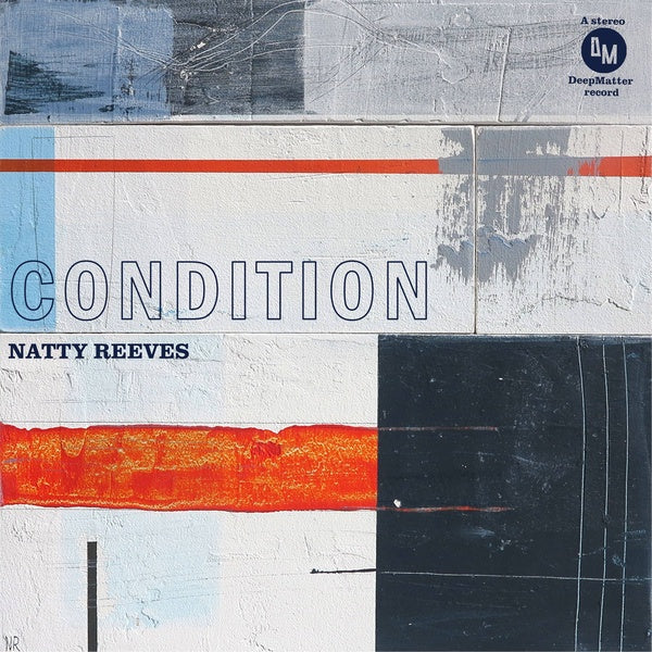 NATTY REEVES | Condition - Vinyl