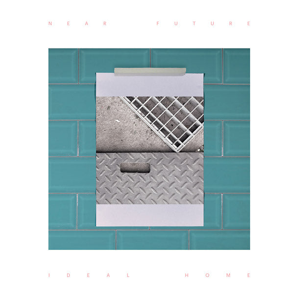 NEAR FUTURE | Ideal Home - Vinyl