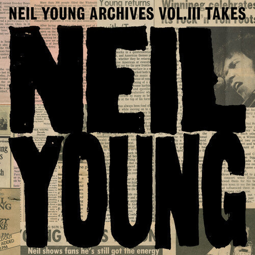 Neil Young | Neil Young Archives Vol. III Takes (2 Lp) - Vinyl