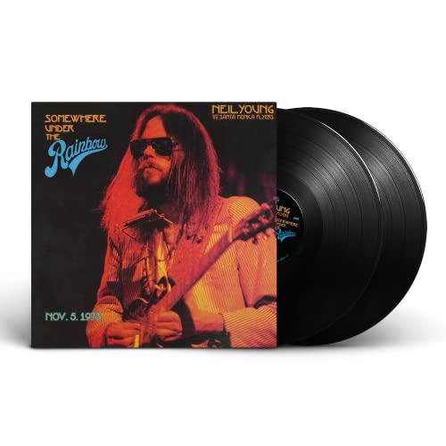 Neil Young & The Santa Monica Flyers | Somewhere Under The Rainbow: Nov. 5, 1973 (2 Lp's) - Vinyl