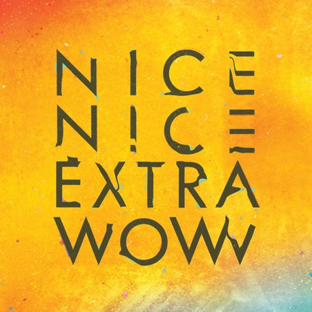 Nice Nice | Extra Wow - CD