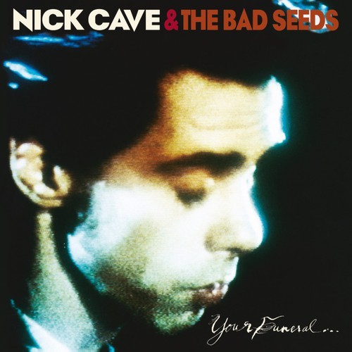 Nick Cave and the Bad Seeds | Your Funeral... My Trial (2 Lp's) - Vinyl