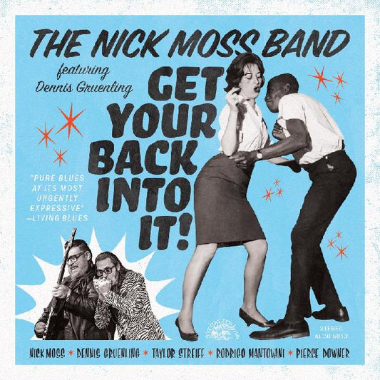 Nick Moss Band / Dennis Gruenling | Get Your Back Into It - CD
