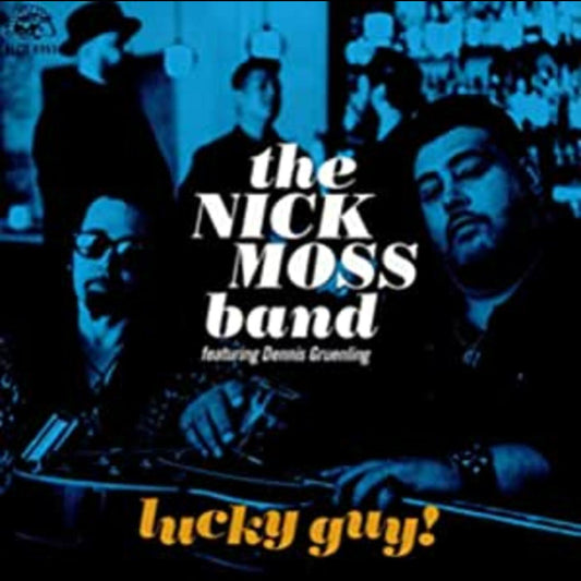 Nick Moss Band / Dennis Gruenling | Lucky Guy - CD