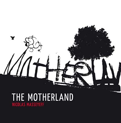 NICOLAS MASSEYEFF | The Motherland - CD