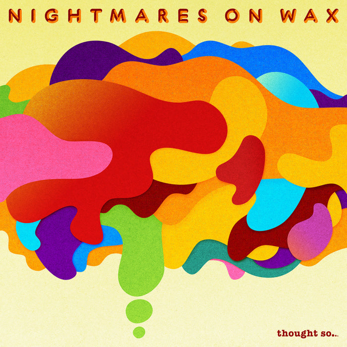 NIGHTMARES ON WAX | Thought So... - CD