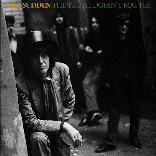 Nikki Sudden | The Truth Doesnâ€™t Matter (Remixed, Remastered, Reimagined) - Vinyl