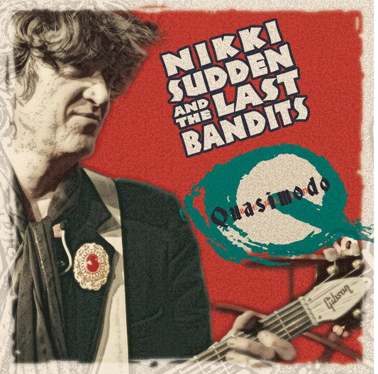 Nikki & The Last Bandits Sudden | Quasimodo - CD