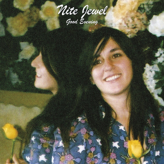 Nite Jewel | Good Evening (Expanded Reissue) - CD