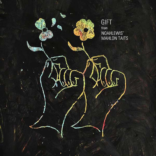 NOAHLEWIS' MAHLON TAITS | Gift from Noahlewis' Mahlon Taits - CD