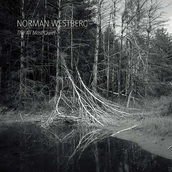 NORMAN WESTBERG | The All Most Quiet - CD