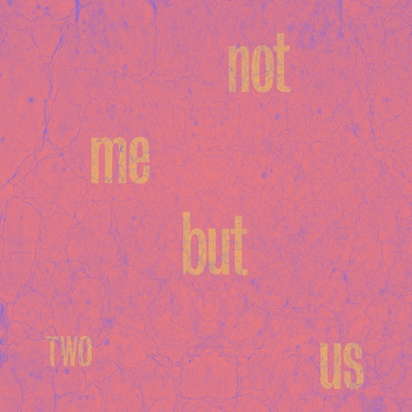 NOT ME BUT US | Two - CD