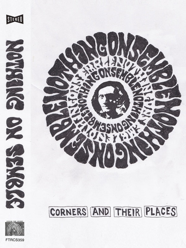 NOTHING ON SEMBLE | Corners and Their Places - Cassette
