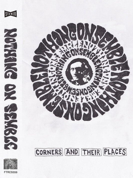 NOTHING ON SEMBLE | Corners and Their Places - Cassette