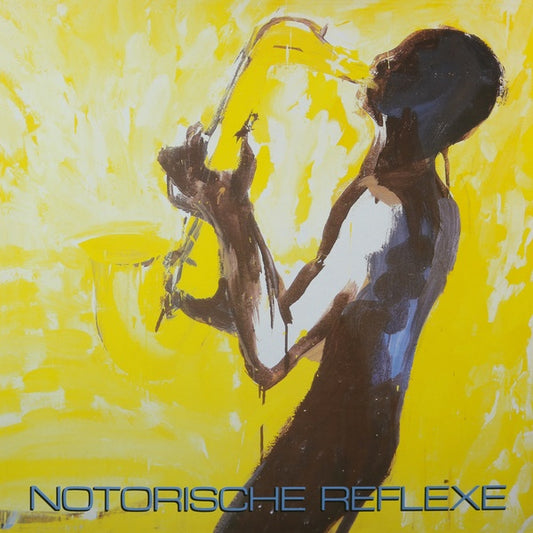 NOTORISCHE REFLEXE | Notorische Reflexe - CD