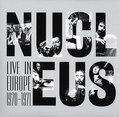 Nucleus | Live In Europe 1970-71 - Vinyl