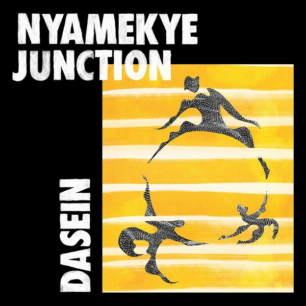 NYAMAKYE JUNCTION | Dasein - Vinyl
