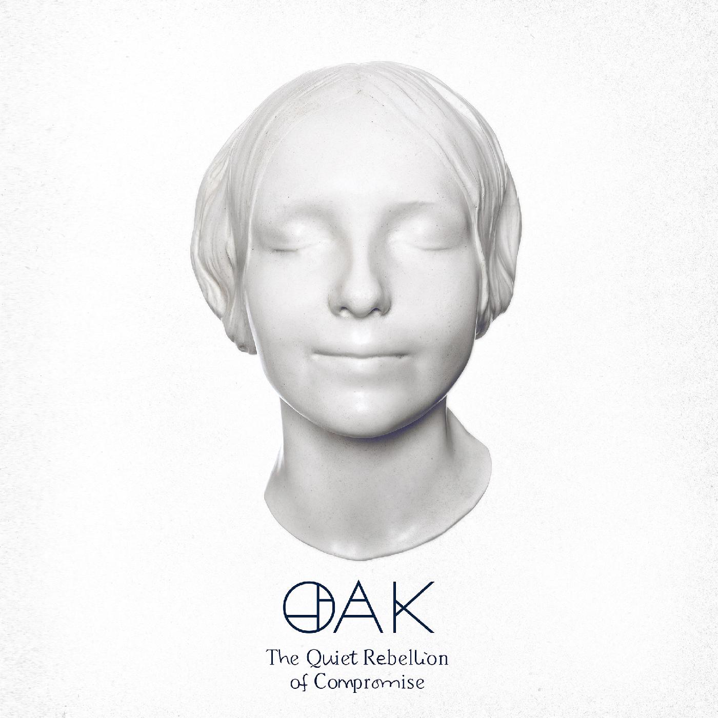 Oak | The Quiet Rebellion of Compromise - CD