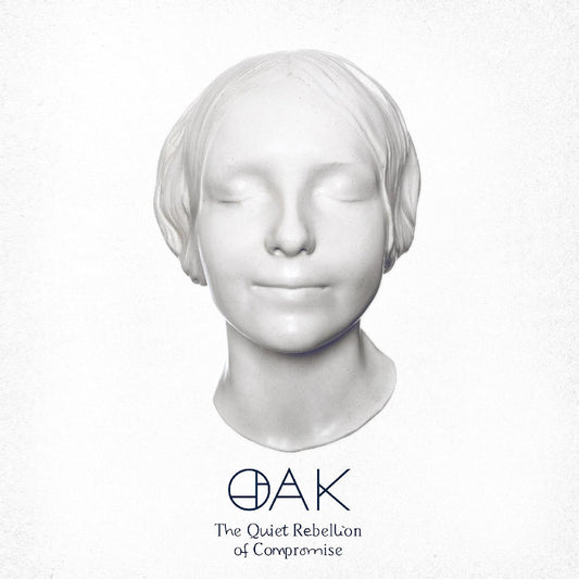 Oak | The Quiet Rebellion of Compromise - CD