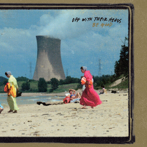 Off With Their Heads | Be Good - Vinyl