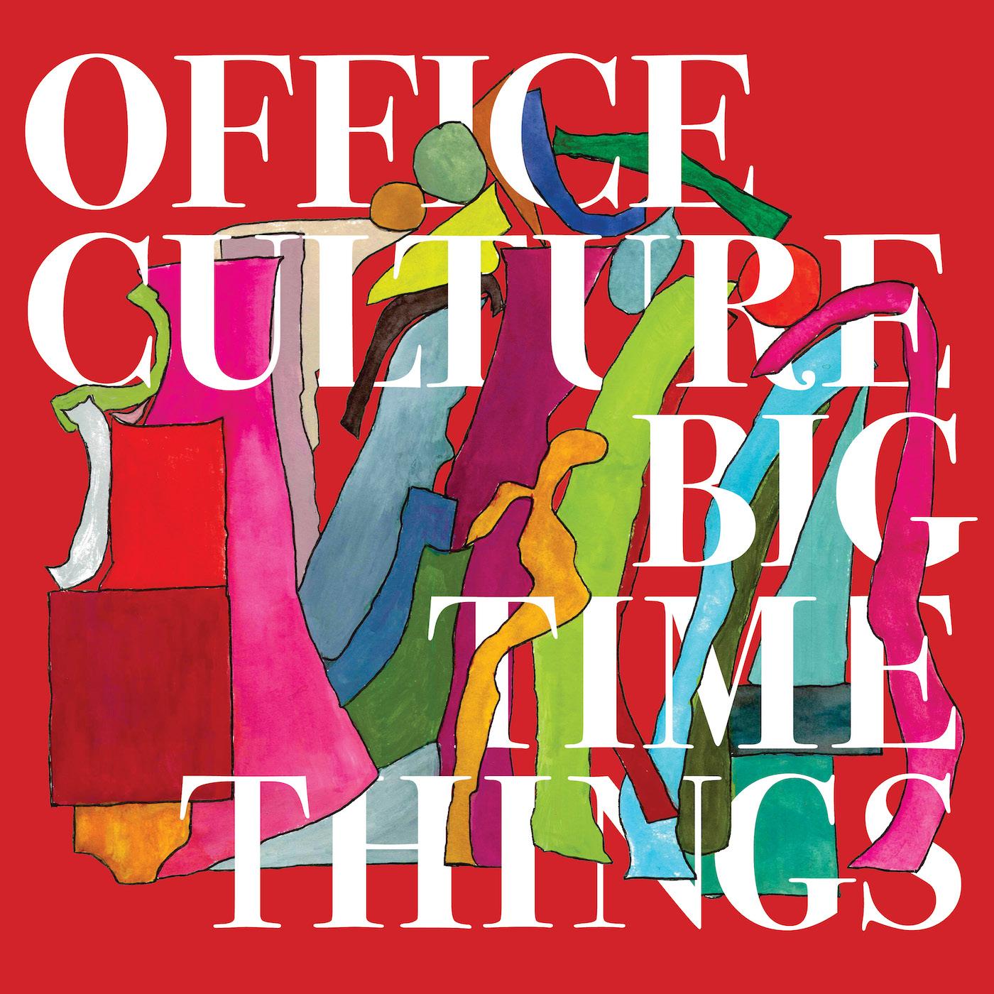 Office Culture | Big Time Things - CD
