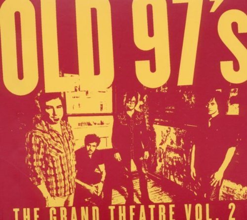 Old 97's | The Grand Theatre Volume Two - CD