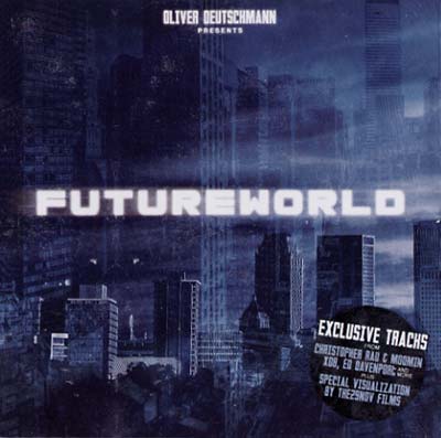 OLIVER DEUTSCHMANN | Future World - CD