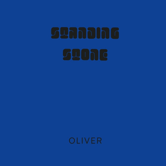 OLIVER | Standing Stone [LP] - Vinyl