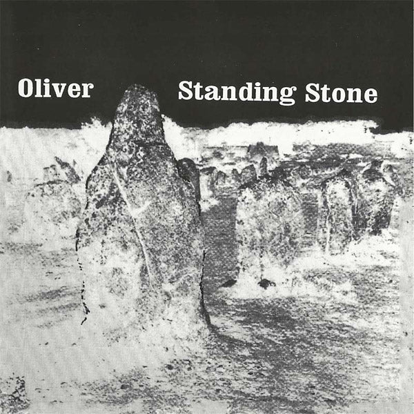 OLIVER | Standing Stone - CD