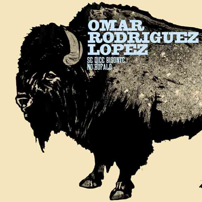 Omar Rodriguez Lopez | Se Dice Bisonte, No Bufalo - CD