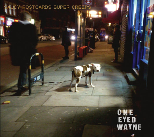 ONE EYED WAYNE | Saucy Postcards Super Creeps - CD