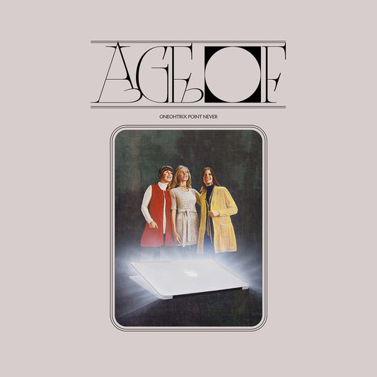 Oneohtrix Point Never | Age Of - Vinyl